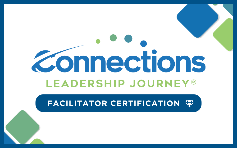 Connections Leadership Journey Facilitator Certification – Virtual Open Enrolment